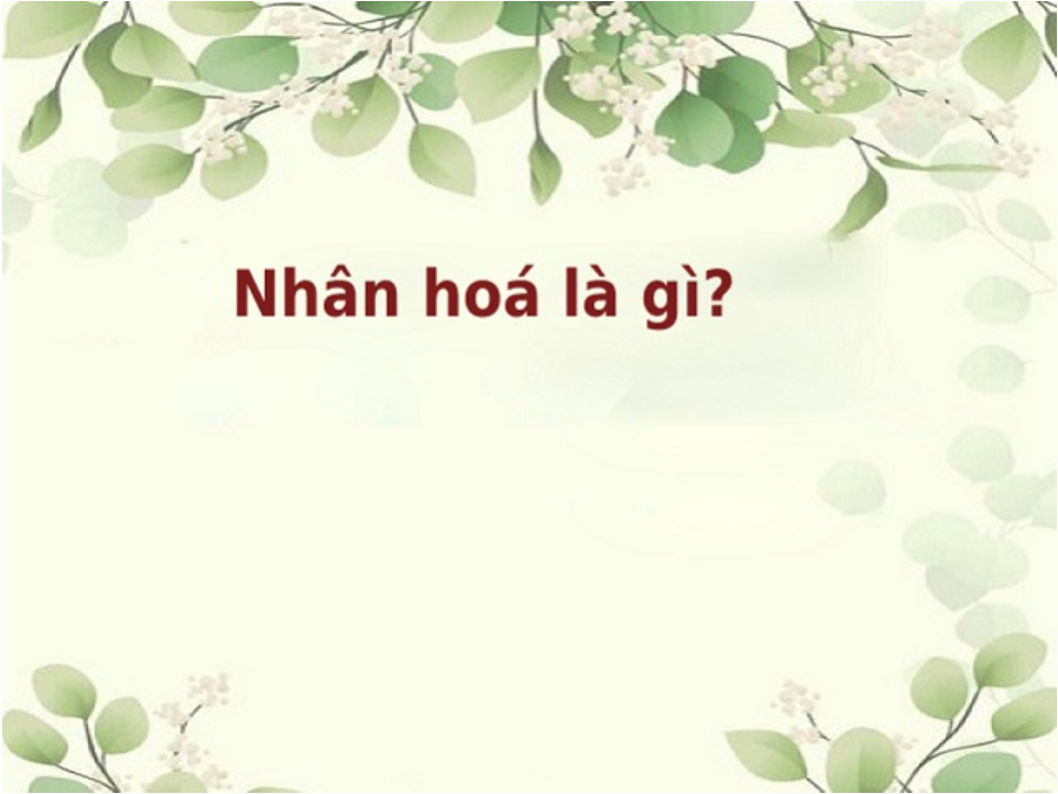 Tác dụng nhân hoá