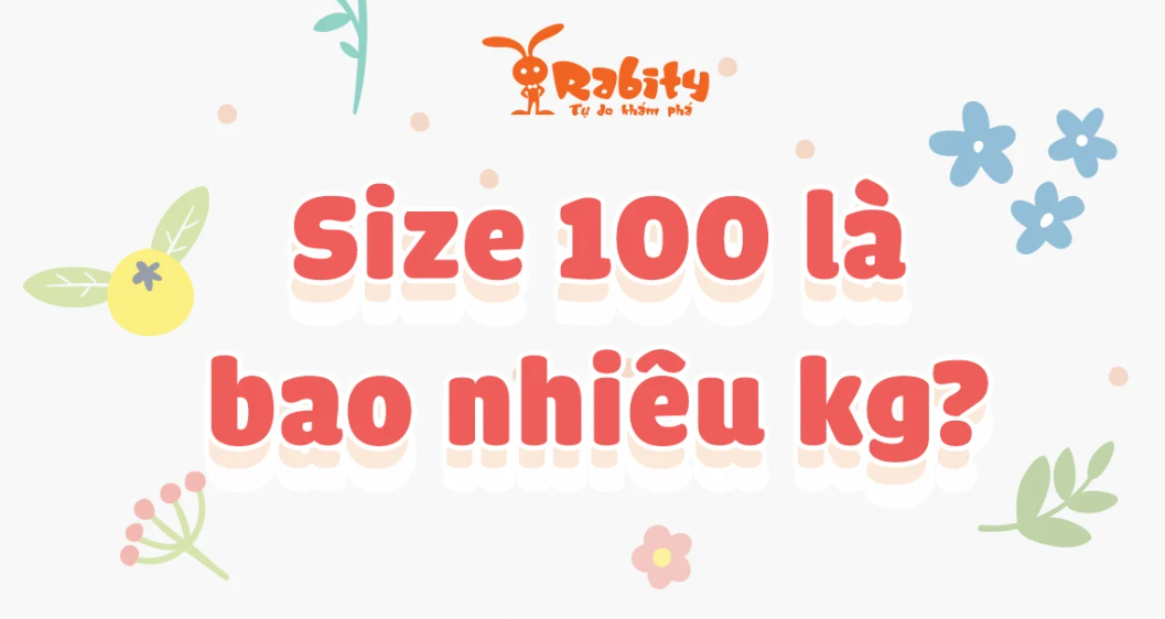 size 100 là bao nhiêu kg