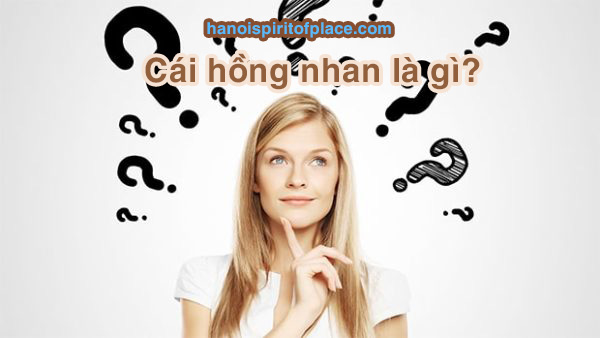 Cái hồng nhan là gì? Ý nghĩa quan trọng “CÁI HỒNG NHAN”