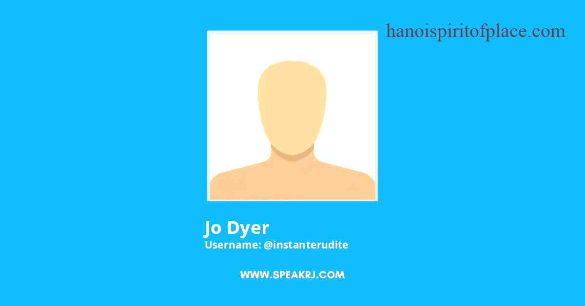  Who is Jo Dyer? 