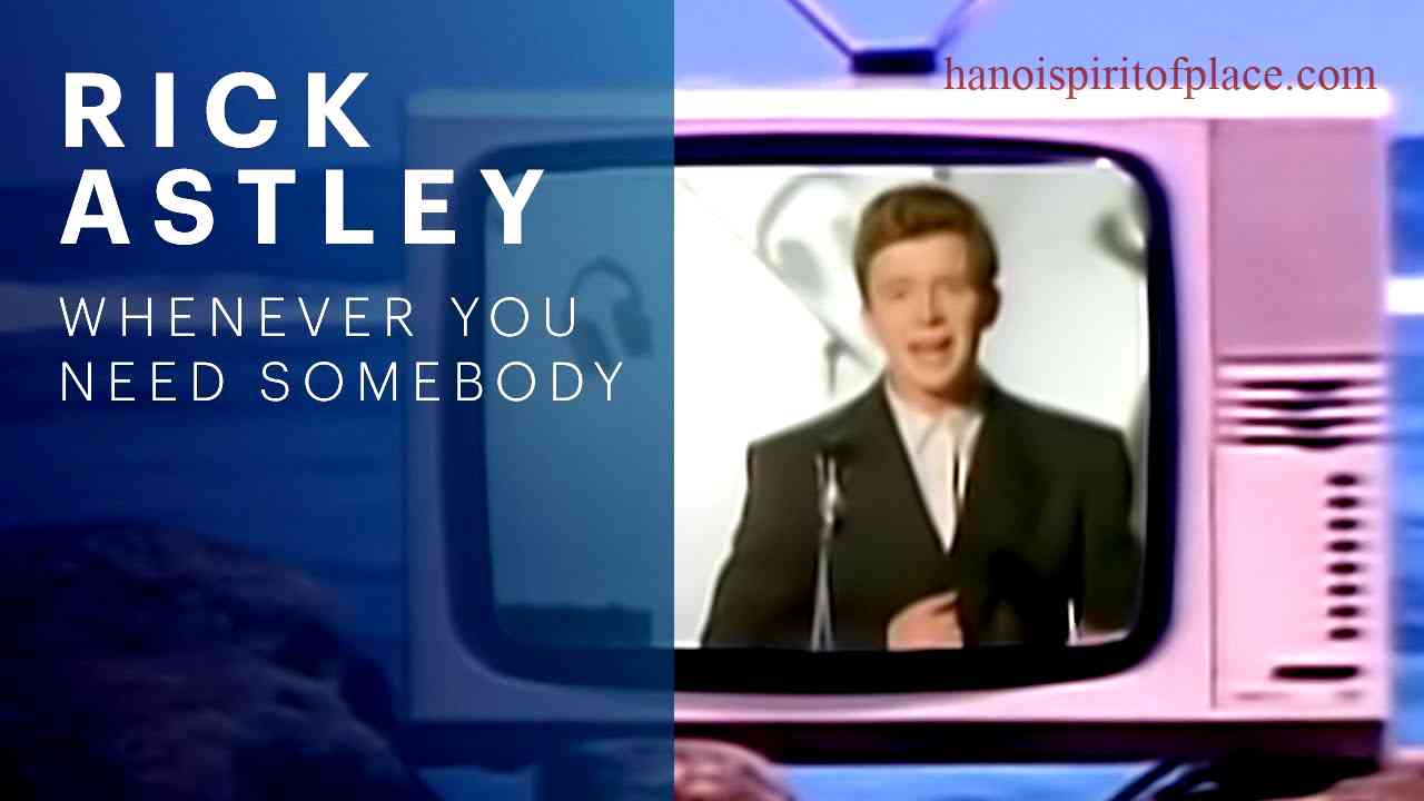 Rick Astley as it was video