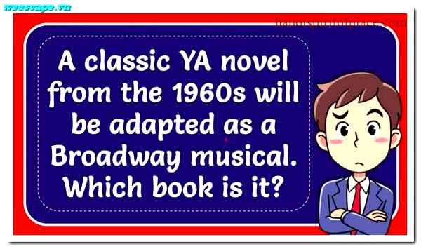 The Rise of YA Novels-turned-Musicals