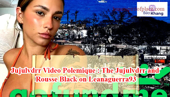 Exploring the Captivating Jujulvdrr Rousseloveblack Video