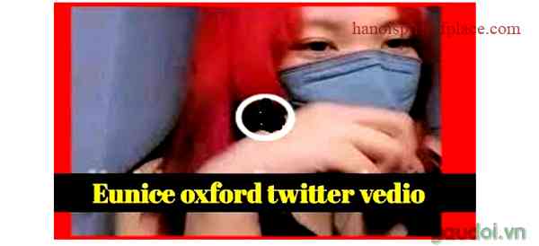 Unveiling the Eunice Oxford Viral Video Link