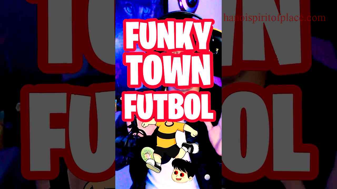 Funky Town Futbol Video Completo – An Exciting Match