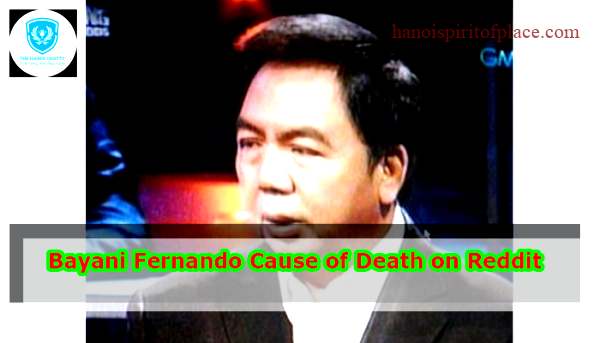 Bayani Fernando Cause Of Death – Behind the Passing