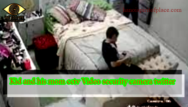 Kid And His Mom Cctv Video Security Camera Twitter 
