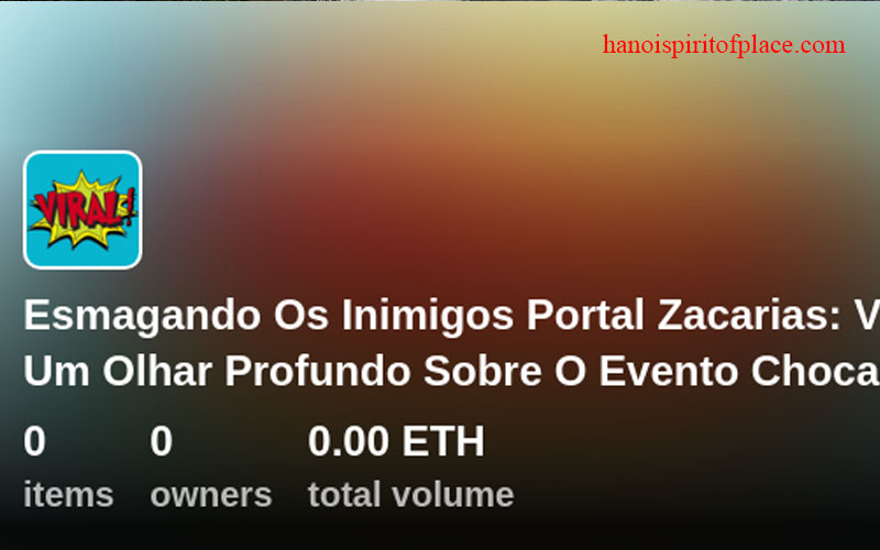 Esmagando os Inimigos portal Zacarias